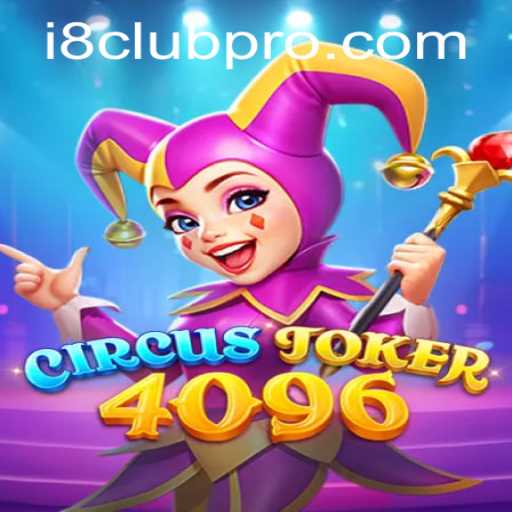 Exploring the World of CircusJoker4096: A Game of Strategy and Luck