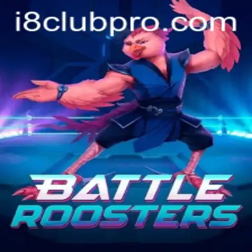 BattleRoosters: A Thrilling New Adventure on i8club